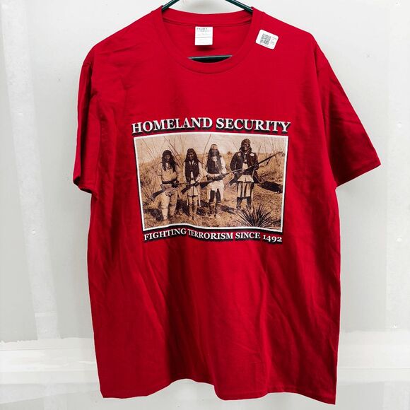 Native American Shirt Homeland Security Fighting Terrorism Since 1492 Indian Gun - Picture 1 of 5